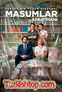 Квартира невинных / Masumlar Apartmani турецкий сериал все серии смотреть онлайн
